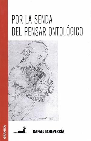 POR LA SENDA DEL PENSAR ONTOLOGICO | 9789506415105 | ECHEVERRIA,RAFAEL