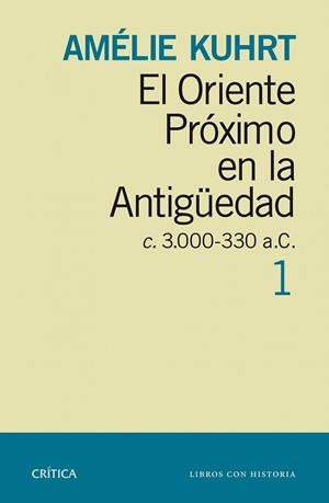 ORIENTE PROXIMO EN LA ANTIGUEDAD. VOL.1 C.3000-330 A.C. | 9788498926880 | KUHRT,AMELIE