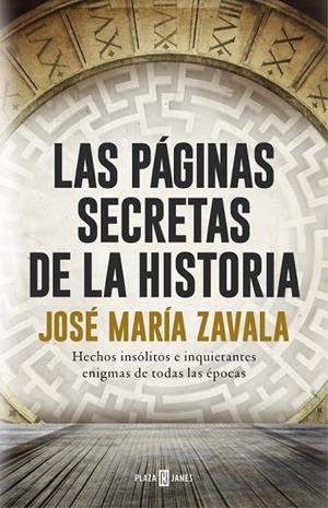 PAGINAS SECRETAS DE LA HISTORIA | 9788401017575 | ZAVALA,JOSE MARIA