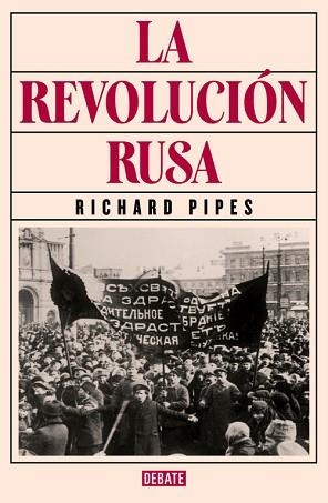 REVOLUCION RUSA | 9788499926537 | PIPES,RICHARD