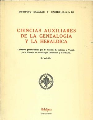 CIENCIAS AUXILIARES DE LA GENEALOGIA Y LA HERALDICA | 9788400063313 | INST.SALAZAR Y CASTRO