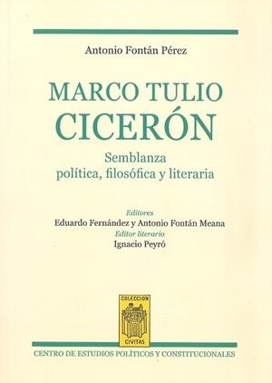 MARCO TULIO CICERON. SEMBLANZA POLITICA, FILOSOFICA Y LITERARIA | 9788425916984 | FONTAN,ANTONIO