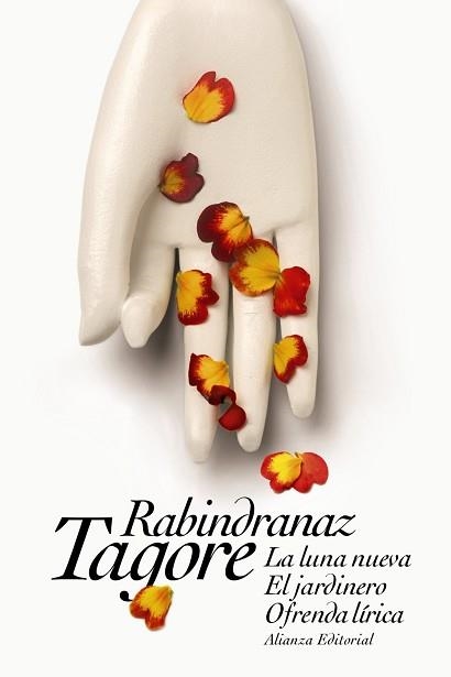 LUNA NUEVA. EL JARDINERO. OFRENDA LIRICA | 9788491043461 | TAGORE,RABINDRANATH (NOBEL LITERATURA 1913)