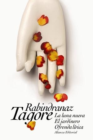 LUNA NUEVA. EL JARDINERO. OFRENDA LIRICA | 9788491043461 | TAGORE,RABINDRANATH (NOBEL LITERATURA 1913)
