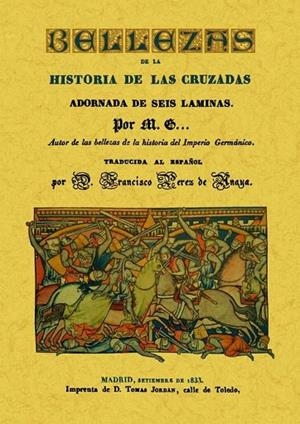 BELLEZAS DE LA HISTORIA DE LAS CRUZADAS | 9788497619752 | M.G.