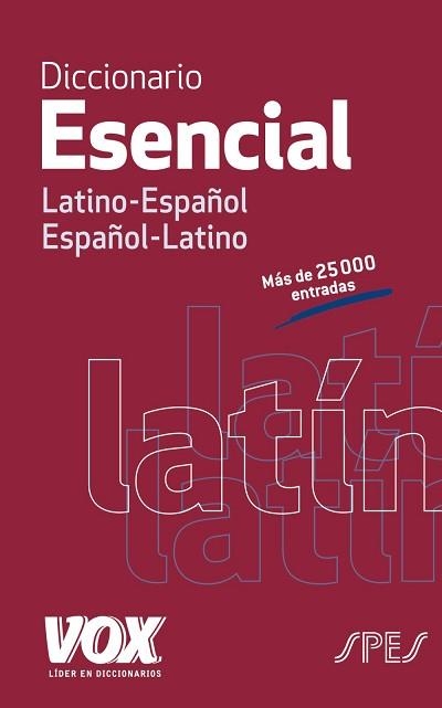 DICCIONARIO ESENCIAL LATINO ESPAÑOL ESPAÑOL LATINO | 9788499742021