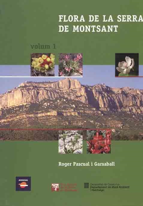FLORA DE LA SERRA DE MONTSANT VOL 1 | 9788423207084 | PASCUAL I GARSABALL,ROGER
