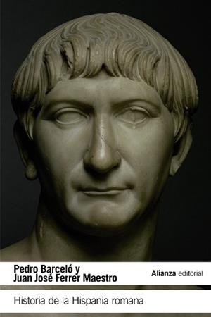 HISTORIA DE LA HISPANIA ROMANA | 9788491044185 | BARCELO,PEDRO FERRER,JUAN JOSE