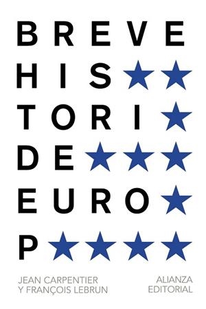 BREVE HISTORIA DE EUROPA | 9788420693293 | CARPENTIER,JEAN LEBRUN,FRANÇOIS