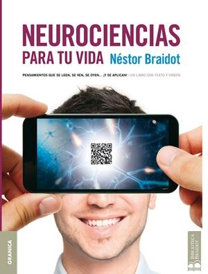 NEUROCIENCIAS PARA TU VIDA | 9789506418830 | BRAIDOT,NESTOR P.