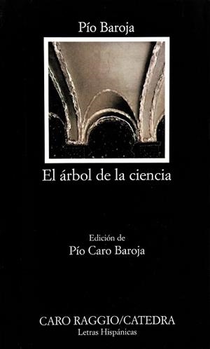 ARBOL DE LA CIENCIA | 9788437605227 | BAROJA,PIO
