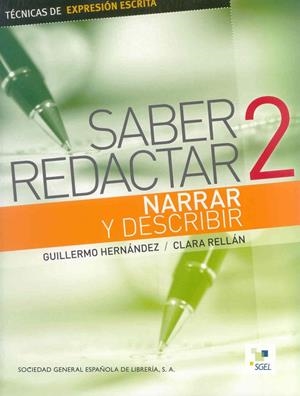 SABER REDACTAR 2. NARRAR Y DESCRIBIR | 9788497783958 | HERNANDEZ,GUILLERMO RELLAN,CLARA