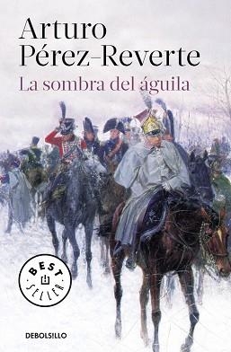 SOMBRA DEL AGUILA | 9788466333276 | PEREZ REVERTE,ARTURO