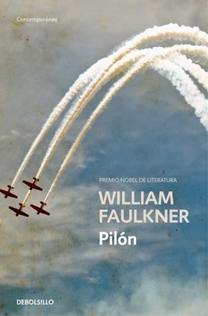 PILON | 9788466337762 | FAULKNER,WILLIAM(NOBEL LITERATURA1949)