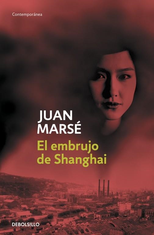 EMBRUJO DE SHANGAI | 9788497931748 | MARSE,JUAN. PREMIO CERVANTES 2008