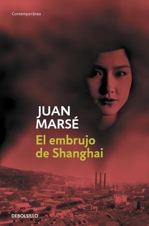 EMBRUJO DE SHANGAI | 9788497931748 | MARSE,JUAN. PREMIO CERVANTES 2008