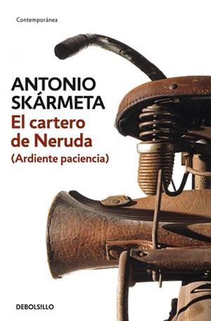 CARTERO DE NERUDA (ARDIENTE PACIENCIA) | 9788497595230 | SKARMETA,ANTONIO