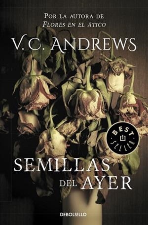 SEMILLAS DEL AYER  SAGA DOLLANGANDER 4 | 9788497595995 | ANDREWS,V.C.
