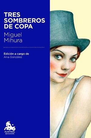 TRES SOMBREROS DE COPA | 9788467040791 | MIHURA,MIGUEL