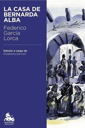 LA CASA DE BERNARDA ALBA | 9788467044027 | GARCIA LORCA,FEDERICO