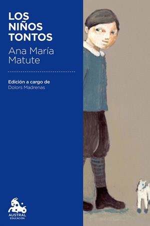 LOS NIÑOS TONTOS | 9788423351121 | MATUTE,ANA MARIA (PREMIO CERVANTES 2010)