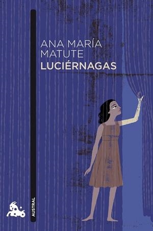 LUCIERNAGAS | 9788423344048 | MATUTE,ANA MARIA (PREMIO CERVANTES 2010)