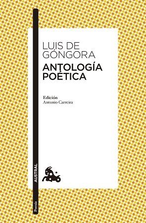 ANTOLOGIA POETICA | 9788408133636 | GONGORA,LUIS DE