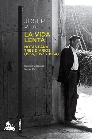 VIDA LENTA  NOTES PER A TRES DIARIS 1956,1957,1964 | 9788423350971 | PLA,JOSEP