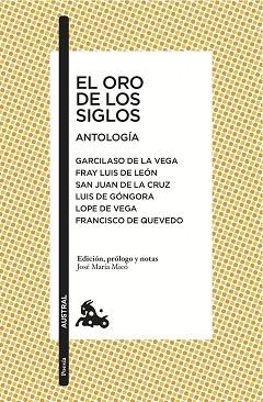 ORO DE LOS SIGLOS. ANTOLOGÍA | 9788408167907 | AA. VV./JOSÉ MARÍA MICÓ JUAN