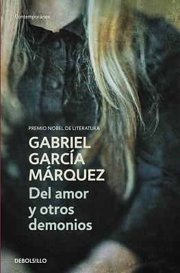 DEL AMOR Y OTROS DEMONIOS | 9788497592420 | GARCIA MARQUEZ,GABRIEL(NOBEL LITERATURA 1982)