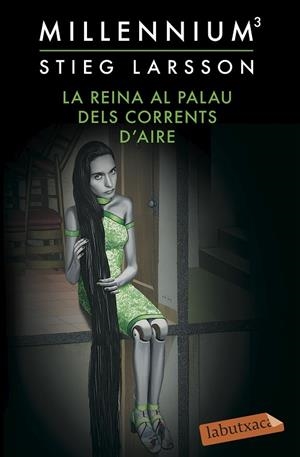 LA REINA AL PALAU DELS CORRENTS D,AIRE. MILLENNIUM 3 | 9788416334407 | LARSSON,STIEG