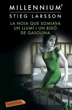 LA NOIA QUE SOMIAVA UN LLUMI I UN BIDO DE GASOLINA MILLENNIUM 2 | 9788416334391 | LARSSON,STIEG