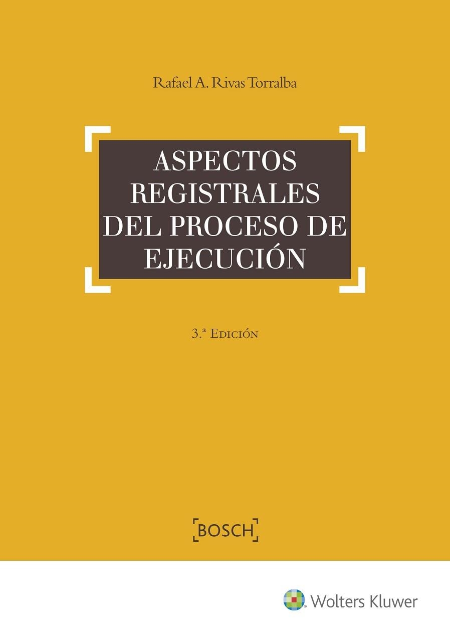 ASPECTOS REGISTRALES DEL PROCESO DE EJECUCION | 9788490901922 | RIVAS TORRALBA,RAFAEL