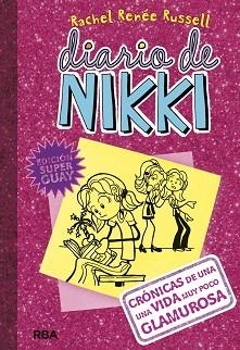 DIARIO DE NIKKI 1 CRONICAS DE UNA VIDA MUY POCO GLAMUROSA | 9788427211636 | RUSSELL , RACHEL RENEE