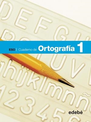 CUADERNO DE ORTOGRAFIA 1 ESO | 9788468307381