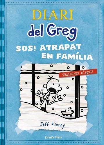 DIARI DEL GREG 6. SOS. ATRAPAT EN FAMILIA | 9788499327303 | KINNEY,JEFF