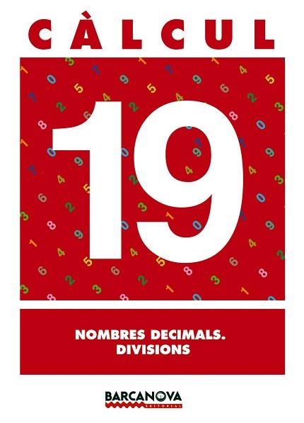 CALCUL 19 NOMBRES DECIMALS. DIVISIONS | 9788448914585