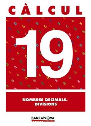 CALCUL 19 NOMBRES DECIMALS. DIVISIONS | 9788448914585