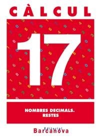 CALCUL 17 NOMBRES DECIMALS. RESTES | 9788448914561