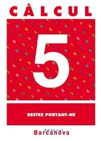 CALCUL 5 RESTES PORTANT-NE | 9788448914448