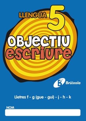 OBJECTIU ESCRIURE LLENGUA 5 | 9788499060262