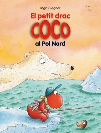 PETIT DRAC COCO AL POL NORD | 9788424653712 | SIEGNER,INGO