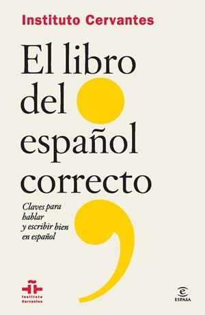 LIBRO DEL ESPAÑOL CORRECTO | 9788467041101 | INSTITUTO CERVANTES