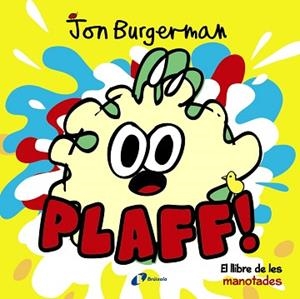 PLAFF! LLIBRE DE LEAS MANOTADES | 9788499067643 | BURGERMAN, JON