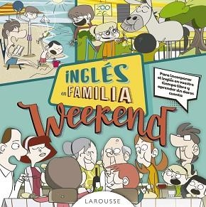 INGLÉS EN FAMILIA. WEEKEND | 9788416984114