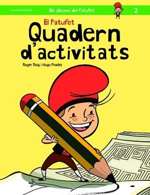 PATUFET QUADERN D,ACTIVITATS | 9788490343319 | PRADES,HUGO ROIG,ROGER