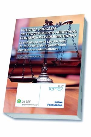 PRACTICA PROCESAL DEL PROCEDIMIENTO ABREVIADO CONTENCIOSO-ADMINISTRATIVO | 9788490203132 | IBARRA SANCHEZ,JUAN LUIS