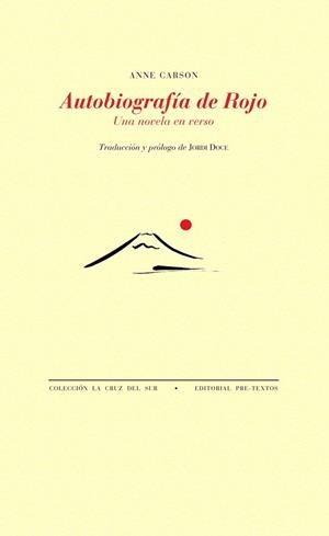 AUTOBIOGRAFÍA DE ROJO. UNA NOVELA EN VERSO | 9788416453467 | CARSON, ANNE