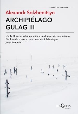 ARCHIPIÉLAGO GULAG 3 | 9788490661826 | SOLZHENITSYN, ALEXANDR