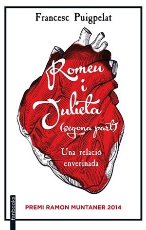 ROMEU I JULIETA 2ªPART. UNA RELACIO ENVERINADA | 9788416297030 | SHAKESPEARE,WILLIAM PUIGPELAT,FRANCESC